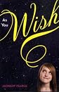 As You Wish