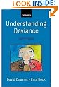 Understanding Deviance: A Guide to the Sociology of Crime and Rule Breaking