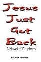 Jesus Just Got Back