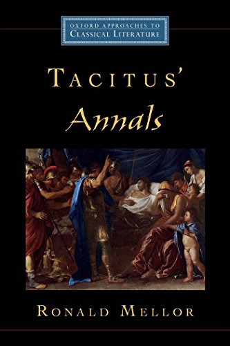 Tacitus Annals (Oxford Approaches to Classical Literature)