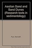 Aeolian sand and sand dunes