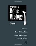 Principles of Bone Biology, Second Edition (2 Vol. Set)