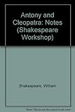 Notes on 'Antony and Cleopatra'