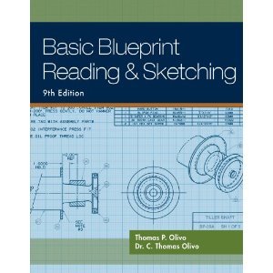 Basic Blueprint Reading and Sketching 9th (Nineth) EditionbyOlivo