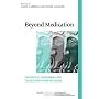 Beyond Medication (International Society for the Psychological Treatments of the Schizophrenias and Other Psychoses) (The International Society for ... of the Schizophrenias and Other Psychoses)