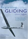 Beginning Gliding (Flying and Gliding) (Flying and Gliding)