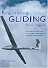 Beginning Gliding (Flying and Gliding)