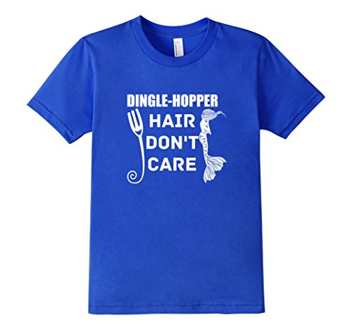DINGLE-HOPPER HAIR DON'T CARE T-SHIRT Funny Parody Mermaid