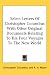 Select Letters of Christopher Columbus with Other Original Documents Relating to His Four Voyages to the New World