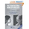 Aid to the MRCP Paces: Volume 1: Stations 1, 3 and 5 v. 1