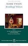 Knallkopf Wilson: Roman - Mark Twain