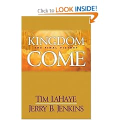 Kingdom Come: The Final Victory (Left Behind #13)