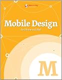 Mobile Design for iPhone and iPad (Smashing eBook Series)