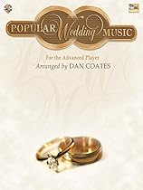 Dan Coates Popular Wedding Music for the Advanced Player