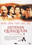 J'attends quelqu'un