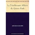 La T�n�breuse Affaire de Green-Park