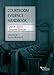 Courtroom Evidence Handbook 2014-15, Student Edition (Selected Statutes)