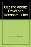 Out and about : a travel and transport guide