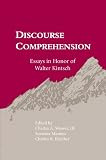 Discourse Comprehension: Essays in Honor of Walter Kintsch