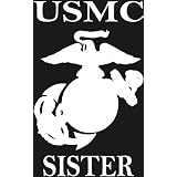 USMC SISTER Eagle, Globe & Anchor white window or bumper sticker 