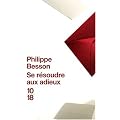 Se r�soudre aux adieux