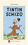 Tintin schizo
