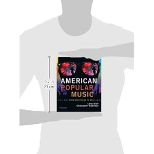 American Popular Music: From Minstrelsy to MP3