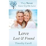 Love Lost & Found (They Never Gave Up on Love)