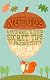 NutJob: A Squirrel's Dozen Secret Tips To Productivity