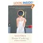 Home Cooking: A Writer in the Kitchen (Vintage Contemporaries)