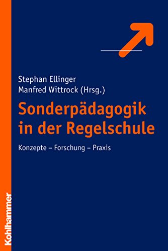 Sonderpädagogik in der Regelschule: Konzepte - Forschung - Praxis (German Edition)