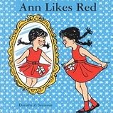 [(Ann Likes Red )] [Author: Dorothy Z Seymour] [Oct-2001]