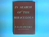 In Search of the Miraculous: Fragments of an Unknown Teaching