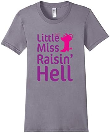 Women's Little Miss Raisin Raising Hell Cowgirl Country Girl South Small Slate