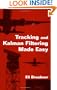 Tracking and Kalman Filtering Made Easy
