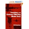 Tracking and Kalman Filtering Made Easy
