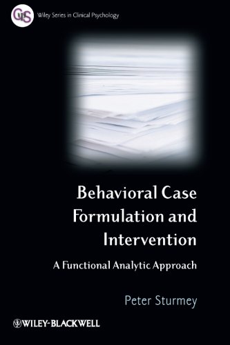 Behavioral Case Formulation and Intervention: A Functional Analytic Approach