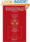 Immunotoxicology and Immunopharmacology, Third Edition (Target Organ Toxicology Series)