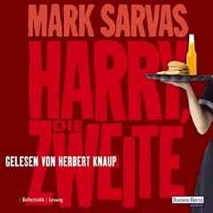 Harry, die Zweite