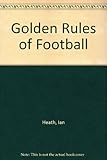 The golden rules of football