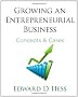 Growing an Entrepreneurial Business: Concepts & Cases
