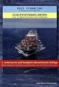 Schiffsfinanzierung - Ship Financing: Eine allgemeinverst&auml;ndliche Einf&uuml;hrung - a hands-on introduction