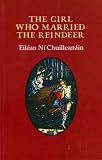 The Girl Who Married the Reindeer (Gallery books)