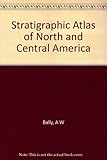 Stratigraphic atlas of North and Central America