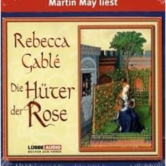 Die H�ter der Rose. 10 Audio-CDs.