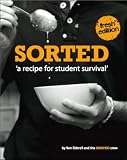 Sorted - A Recipe for Student Survival: Student Cookbook