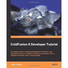 Coldfusion 8 Developer Tutorial