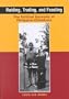 Raiding, Trading, and Feasting: The Political Economy of Philippine Chiefdoms