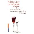 La m�thode simple pour ma�triser sa consommation d'alcool