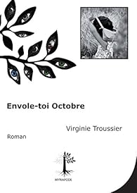 Envole-Toi Octobre par Troussier